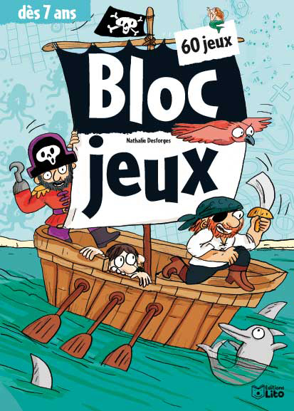 couvPirate lito NATHALIE DESFORGES première couv du bloc jeux pirates