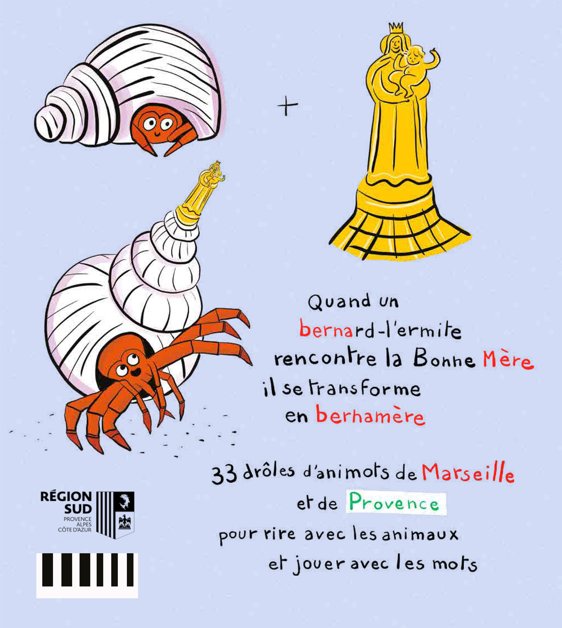 4EME DE COUV_DRÔLES D'ANIMOTS_Bernamère ma belle quatrième de couverture avec un bernard l'ermite et La Bonne Mère